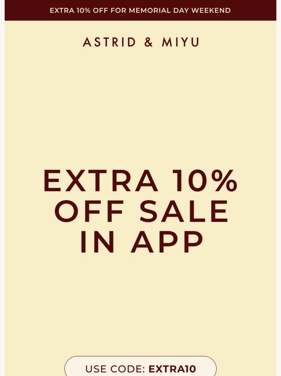 ENDS SOON | Extra 10% Off*
