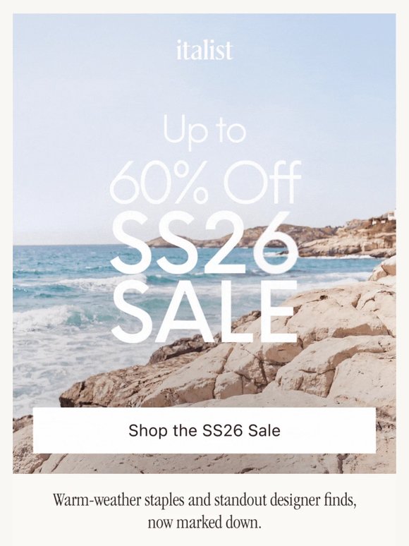 SS26 Sale Starts Now: Up to 60% Off