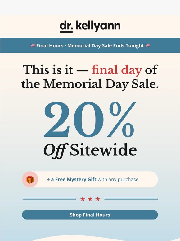 The Sale Ends Tonight — Don't Leave Without Your Free Mystery Gift