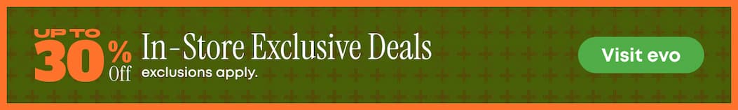 Up To 30% Off In - Store Exclusive Deals - Visit evo 