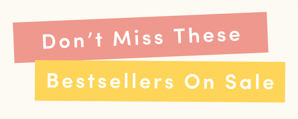 DON'T MISS THESE BESTSELLERS ON SALE