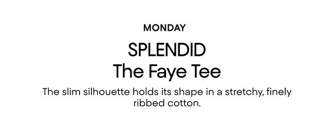 Monday Splendid Faye Tee
