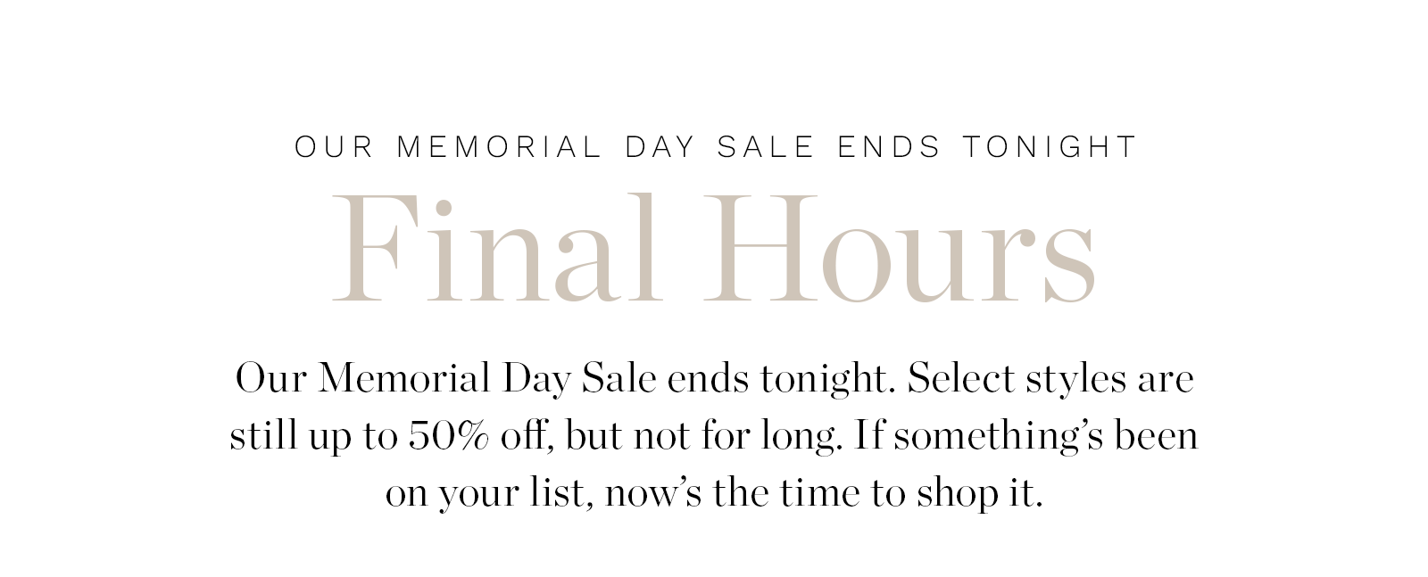 Memorial Day Sale Up To 50% Off