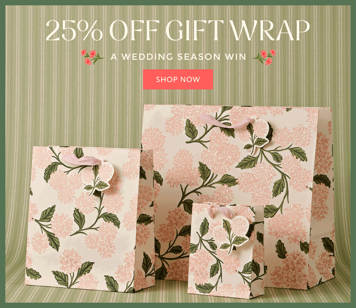 25% OFF GIFT WRAP - A WEDDING SEASON WIN | SHOP NOW