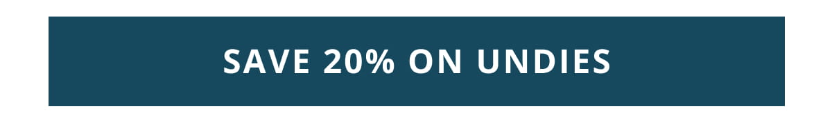 Save 20% On Undies