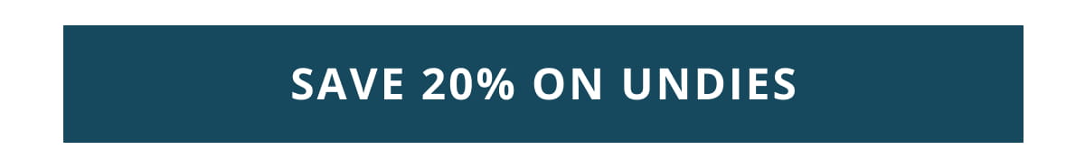 Save 20% On Undies