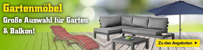 Gartenmöbel - Gartenstühle, Gartentische, Sitzgruppen, Sonnenschutz, Auflagen und Polster sowie Gartentische zu Top-Preisen