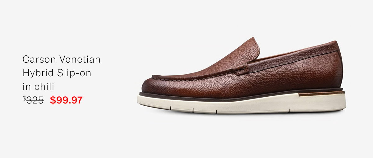 Click Here To Save On The Carson Veneitan Hybrid Slip-on In Chili. Regular Price $325, Available For $99.97 During Memorial Day Sale.
