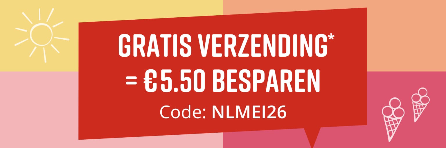 Tekst in de afbeelding: Gratis verzending* = €5.50 besparen - Code: NLMEI26