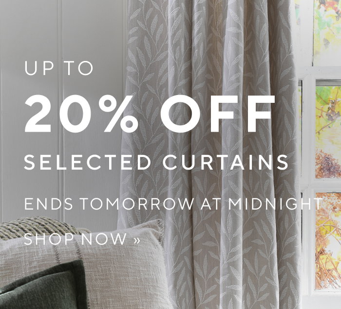 Up to 20% off selected curtains - shop now - ends tomorrow at midnight