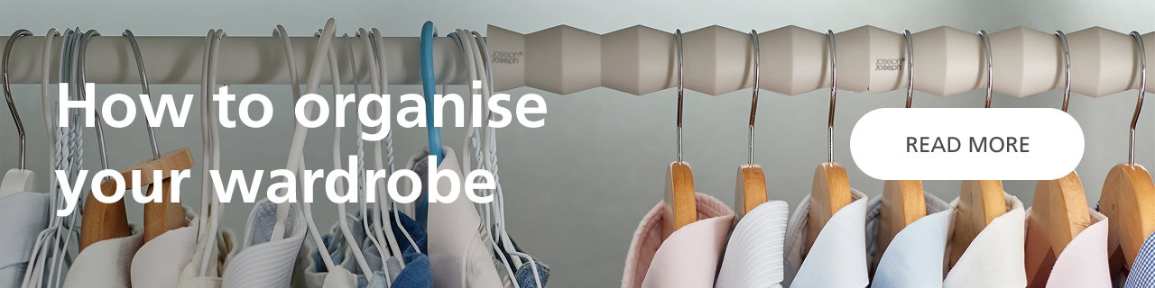 How To Organise Your Wardrobe