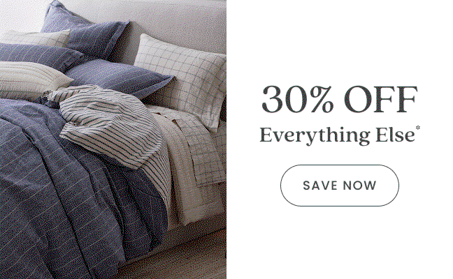 30% Off Everything Else