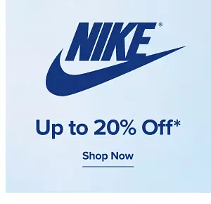Up to 20% off Nike. Shop now.