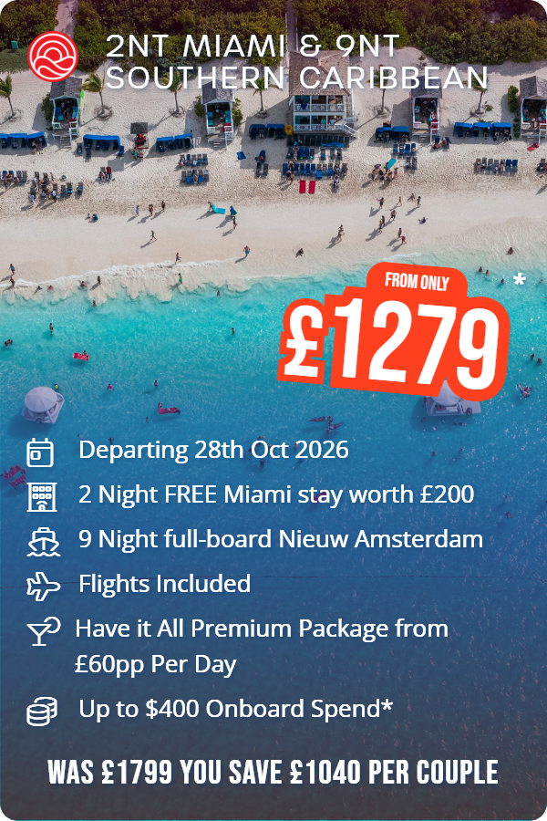 2nt Miami & 9nt Southern Caribbean – Smart Holiday promotional image. From £1,279 Includes: Departing 28th Oct 2026, 2 Night FREE Miami stay worth £200, 9 Night full-board Nieuw Amsterdam, Flights Included, Have it All Premium Package from £60pp Per Day, Up to $400 Onboard Spend*. WAS £1799 YOU SAVE £1040 PER COUPLE