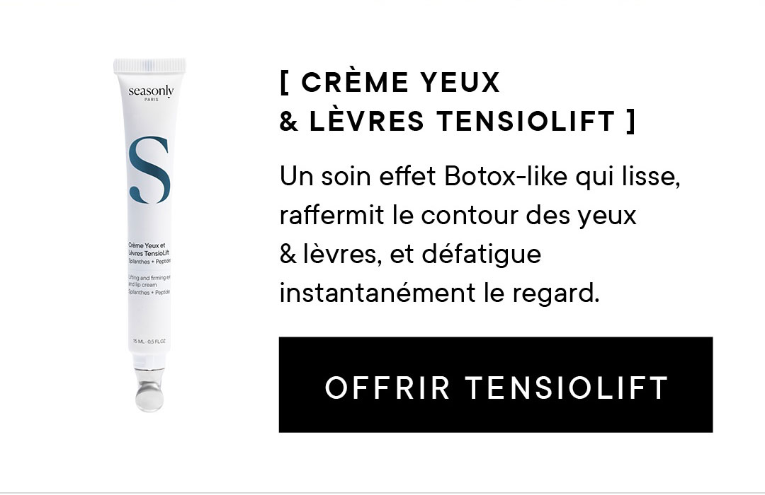 Crème yeux & lèvres TensioLift Un soin effet Botox-like qui lisse, raffermit le contour des yeux & lèvres, et défatigue instantanément le regard.