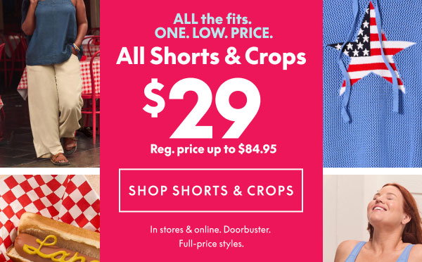 Shorts & Crops $29
