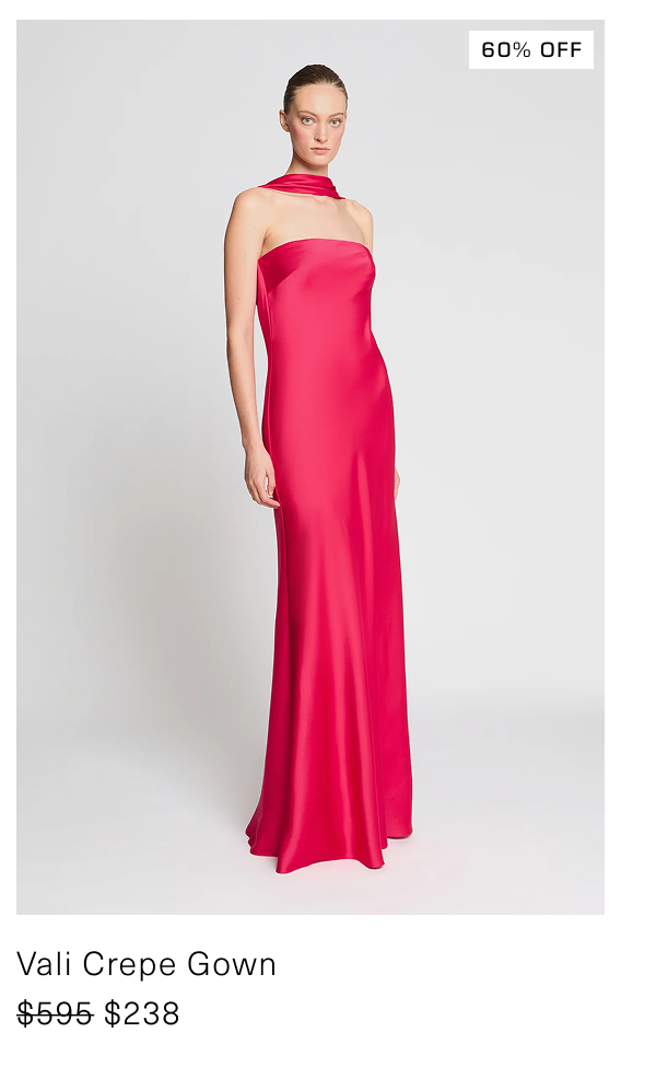  VALI CREPE GOWN | now $238, was $595 (60% off)