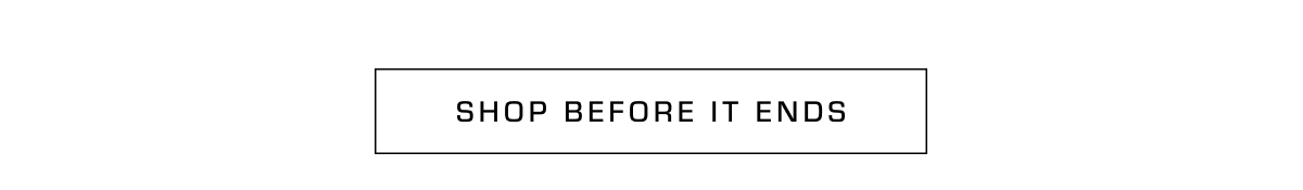 Shop Before It Ends 