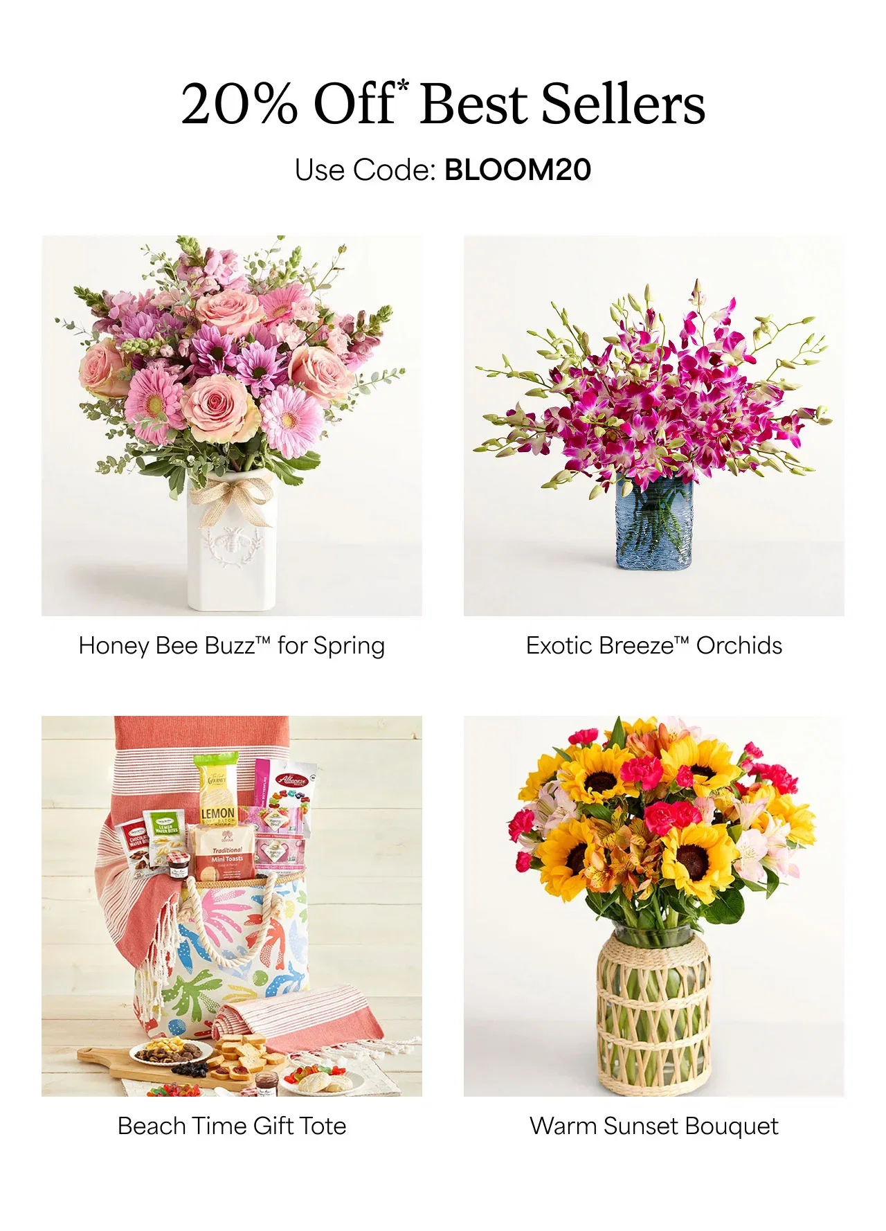 20% Off Best Sellers | Use code BLOOM20