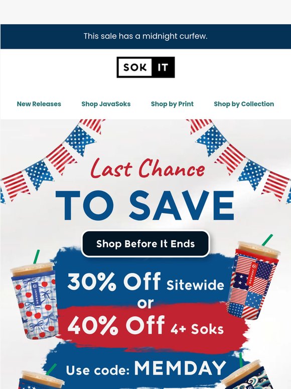 Last Call: Memorial Day Sale Ends Tonight 🇺🇸
