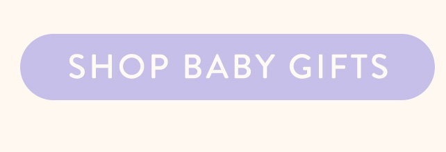 Shop baby gifts! 
