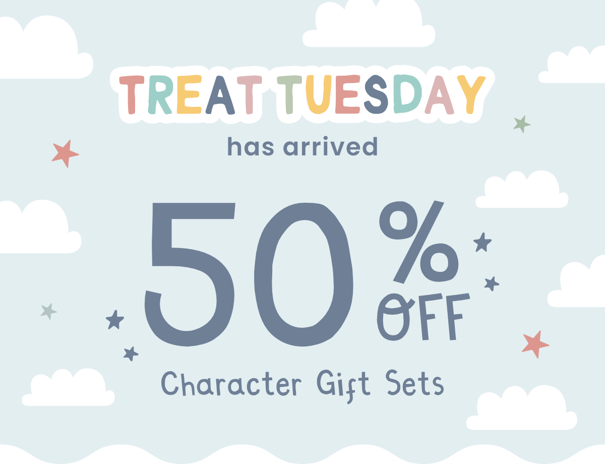 Treat Tuesday 50% off Character Gift sets