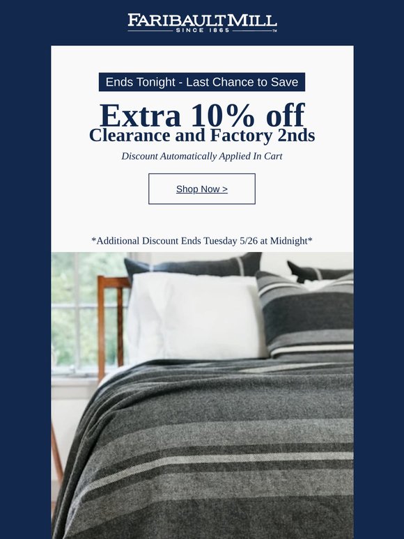 LAST CHANCE – Extra 10% Off Clearance & Factory Seconds Ends Tonight!