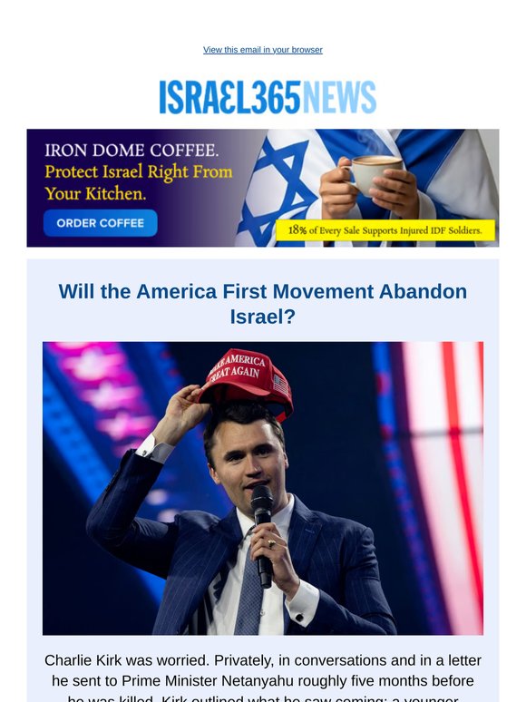 Will the America First Movement Abandon Israel? and Today's Top Stories