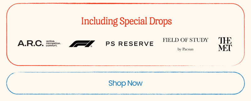 Including Special Drops | Arc, F1, PS Reserve, Field of Study, MET | Shop Now