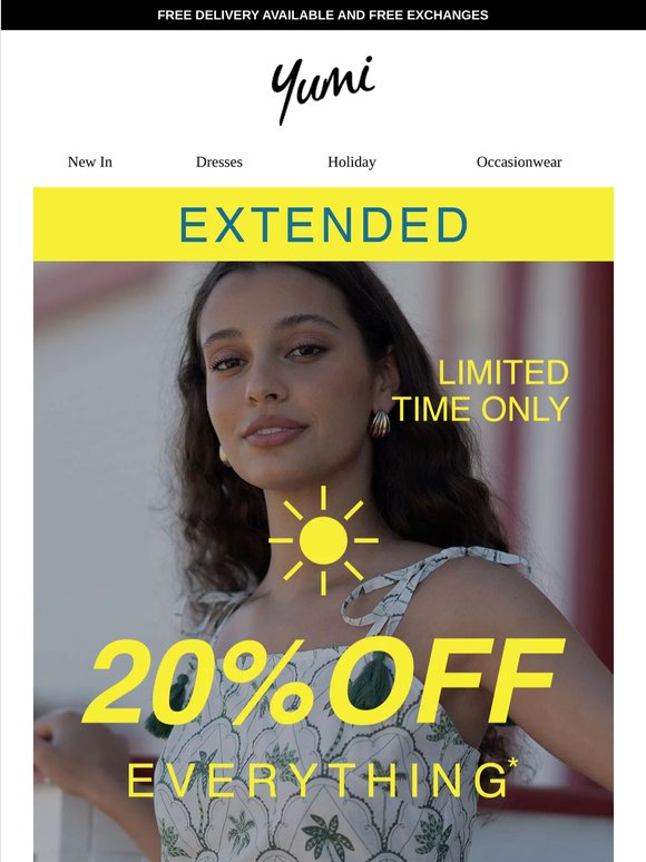 Extended | 20% off everything*
