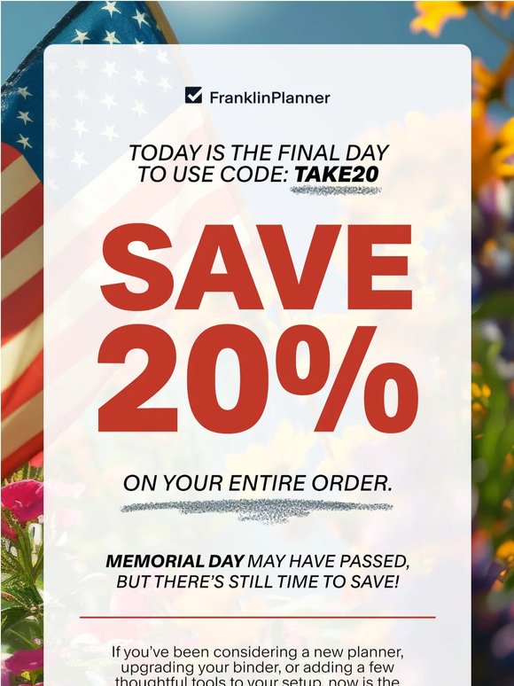 Last Chance To Take 20% OFF Any Order!