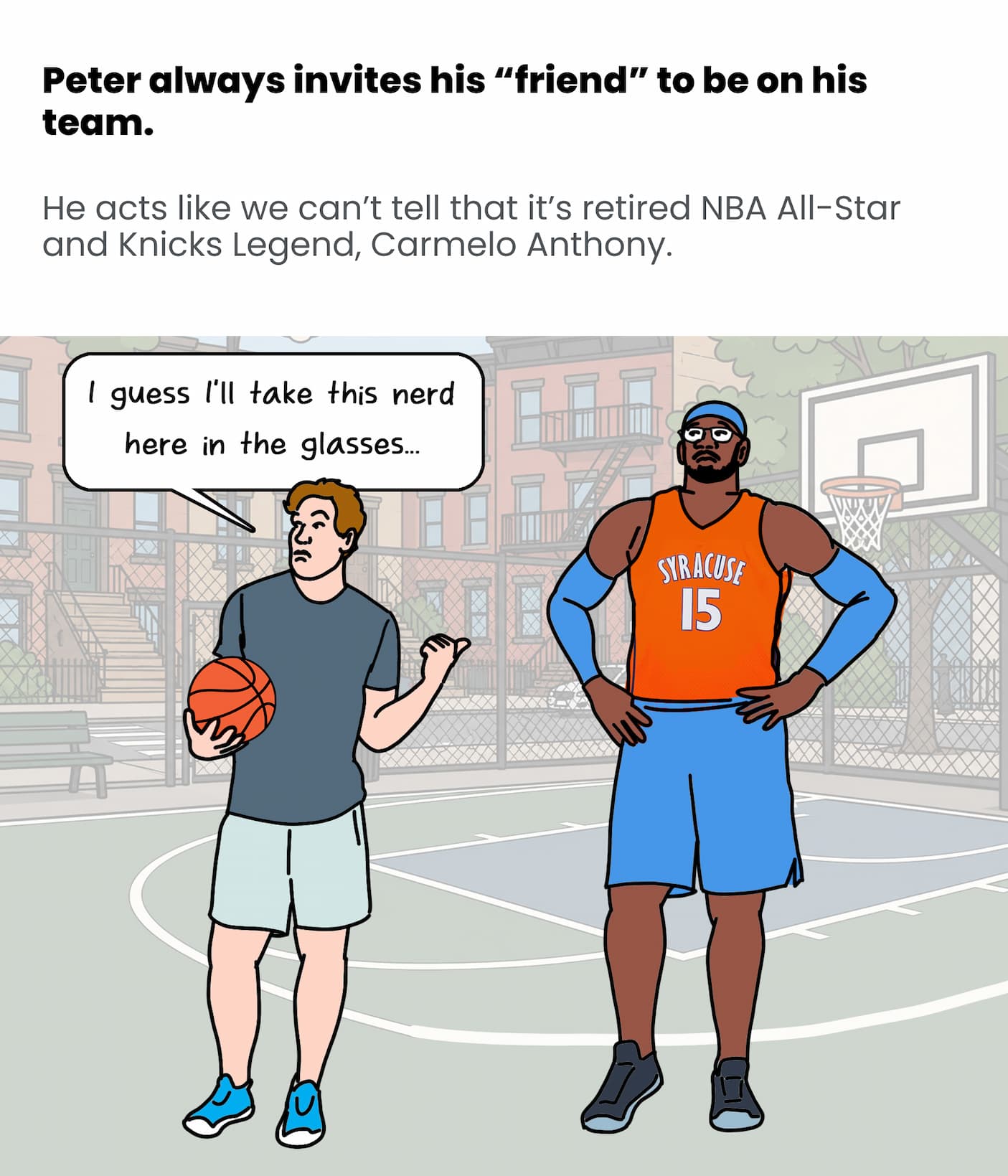 Peter invites Melo every time