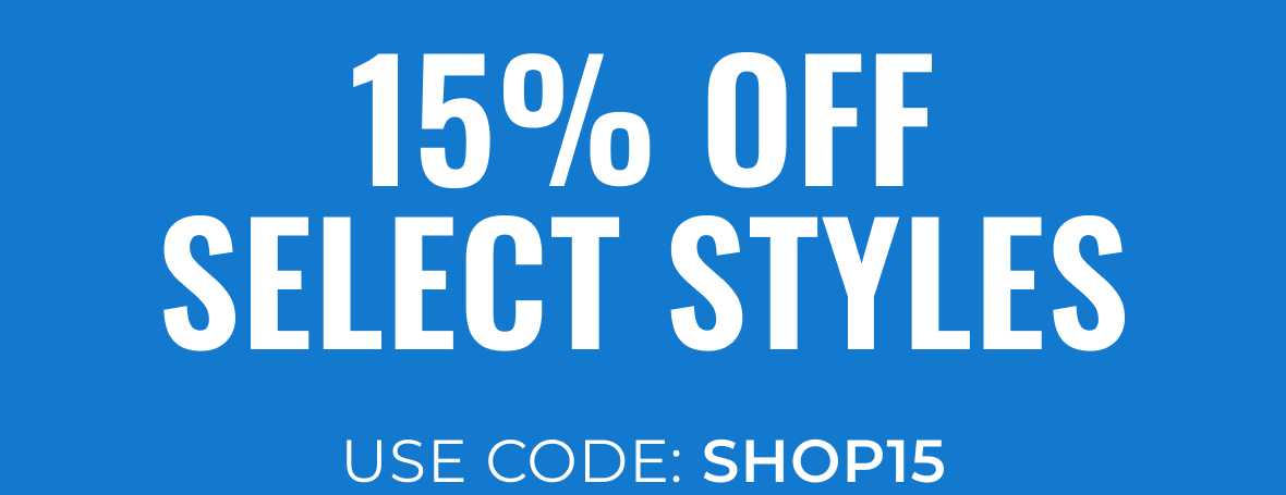 15% off Select Styles | Use Code: SHOP15