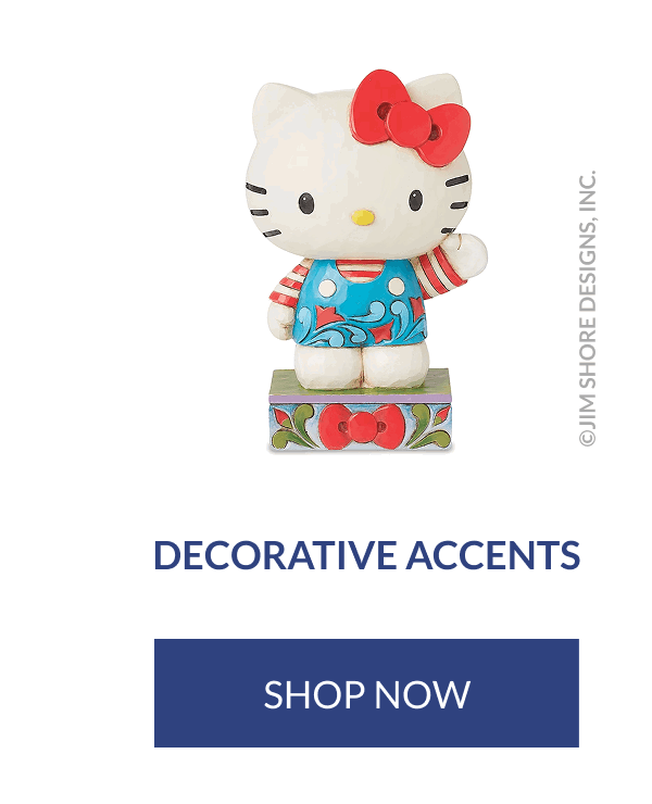 Decorative Accents [Click here to Shop Now]