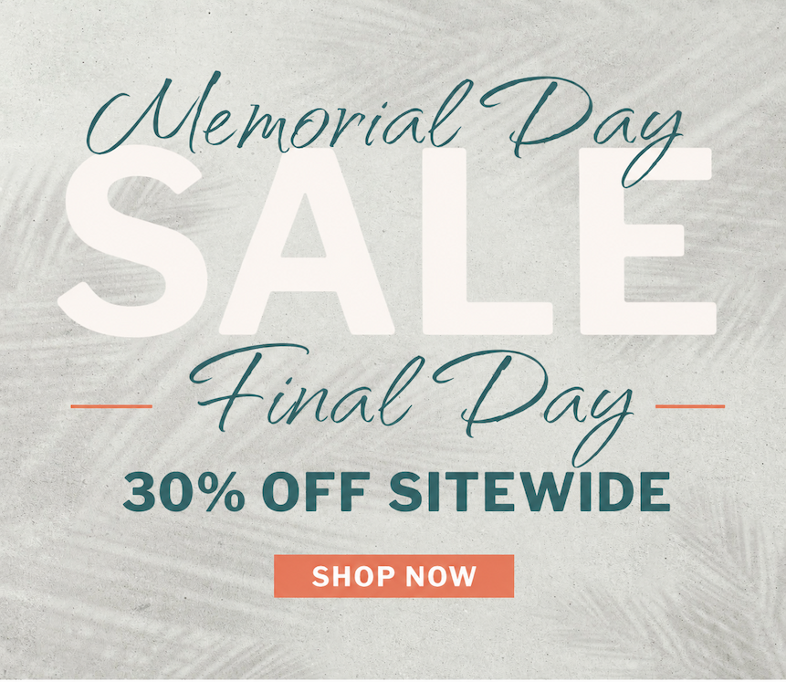 Memorial Day Sale 30% Off Site-Wide 