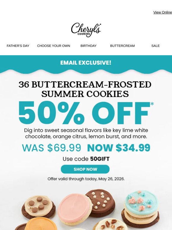 One day only! Save 50% on summer’s best cookies ☀️