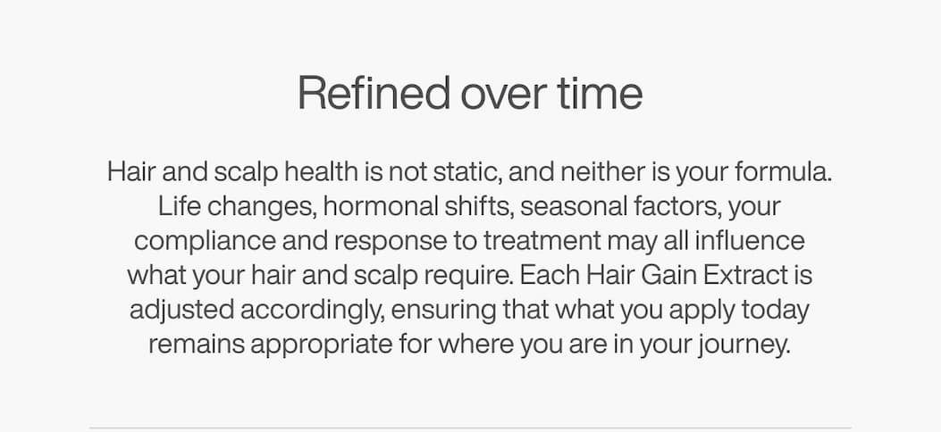 Refined over time: Hair and scalp health is not static, and neither is your formula.