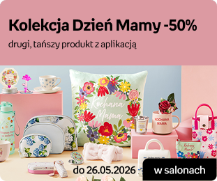 Kolekcja Dzień Mamy -50% drugi, tańszy produkt z aplikacją