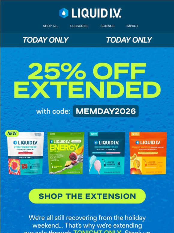Extended! 25% OFF today only!
