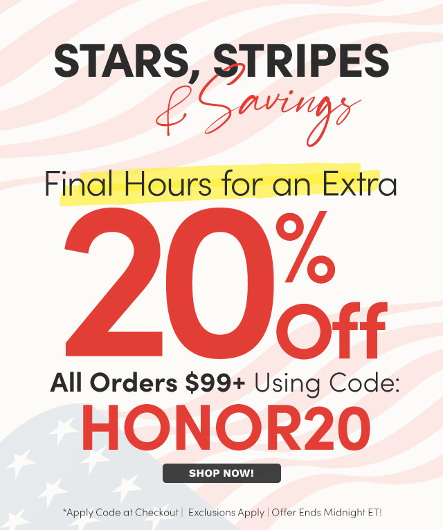 Stars, Stripes & Savings | Extra 20% Off All Orders $99+ with Code: HONOR20