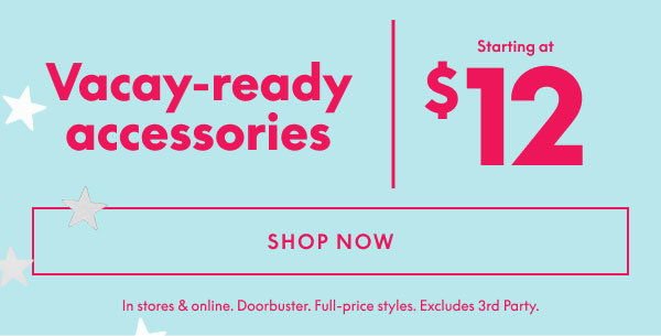 Accessories starting at $12