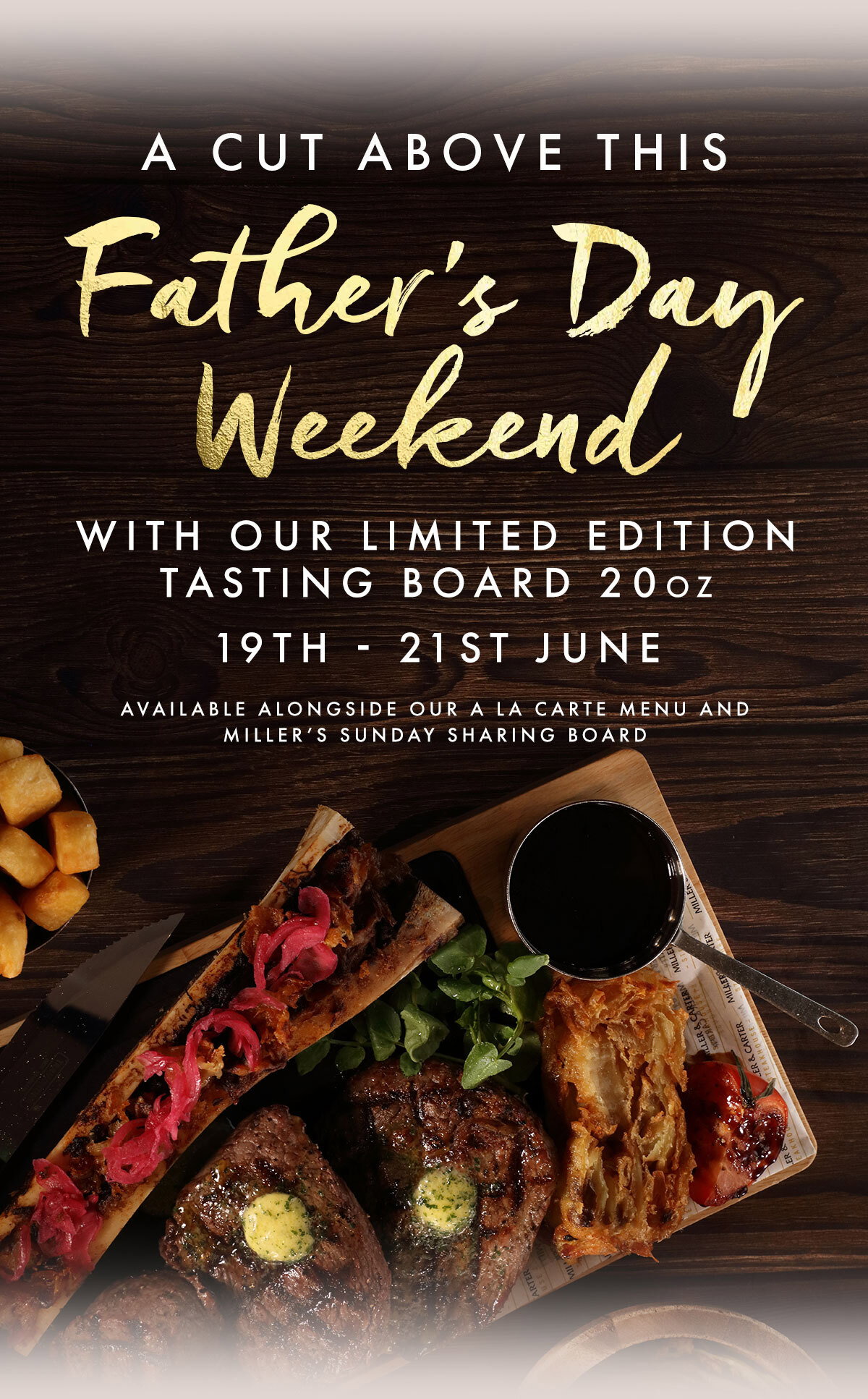Make sure this Father's Day Weekend is a cut above with our Limited-Edition Tasting Board 20oz, exclusively available from 19th to 21st June. Book now.