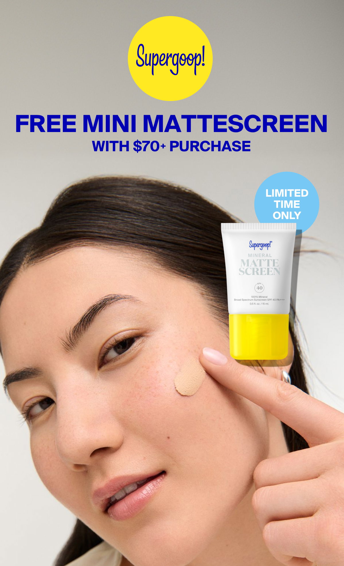 Free Mini Mattescreen with $70+ Purchase