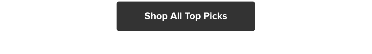Shop All Top Picks!