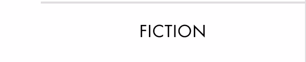 FICTION