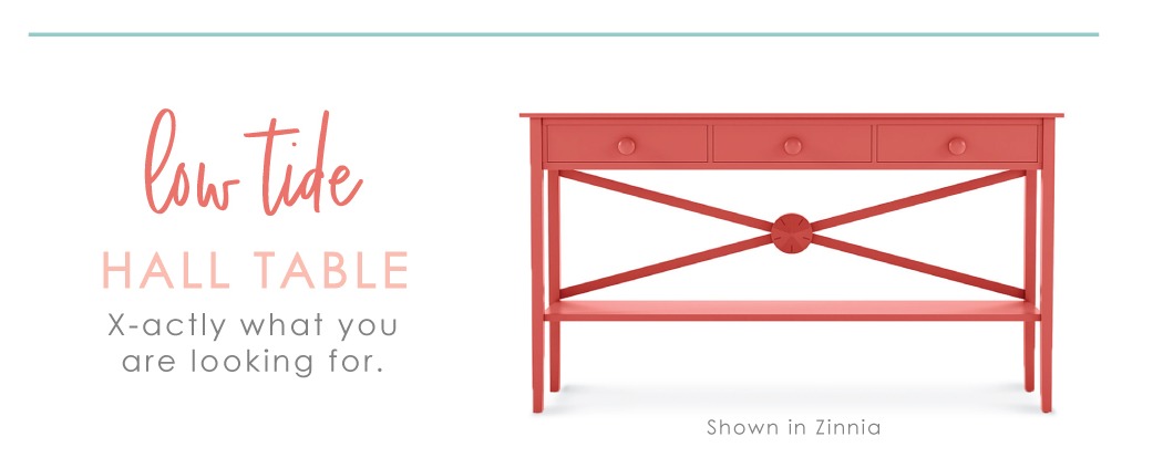 Customize A Low Tide Hall Table.