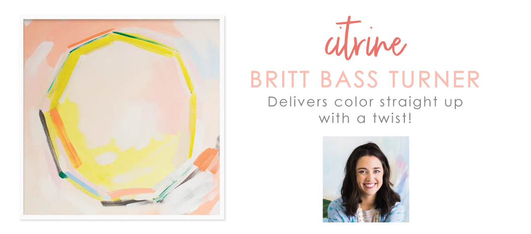 Shop Citrine by Britt Bass Turner.