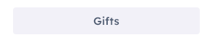 Gifts