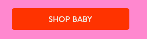 SHOP BABY