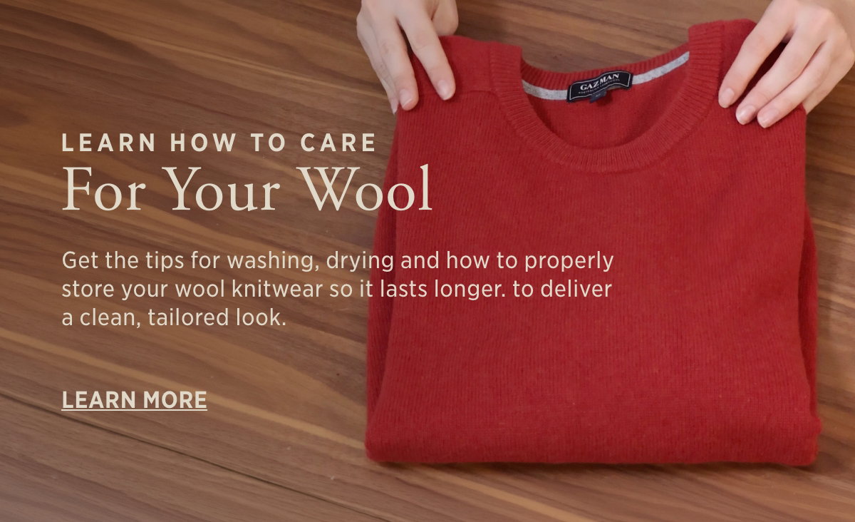  Learn how to care for your wool